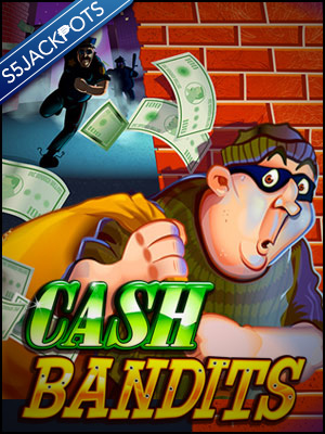 Cash Bandits - Real Time Gaming