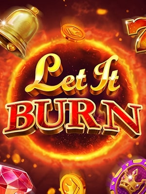 Let It Burn - NetEnt