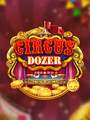 Circus Dozer - Fachai