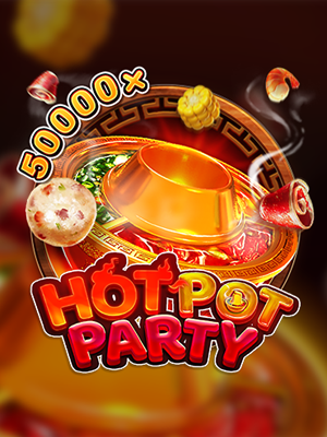 Hot Pot Party - Fachai