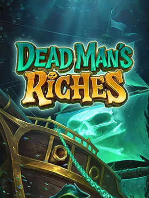 Dead Man's Riches - PGSoft