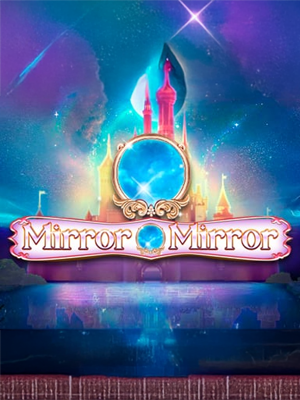 Mirror Mirror - CQ9