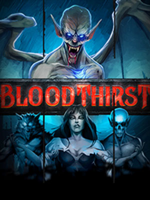 Bloodthirst - ST8 Hacksaw Gaming
