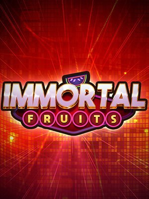 Immortal Fruits - No limit city