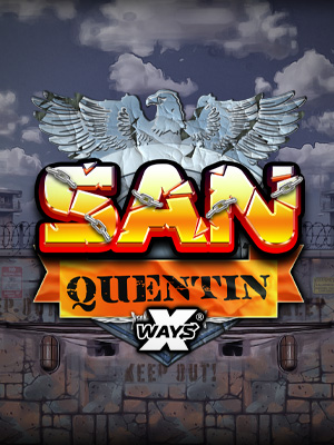 San Quentin xWays - No limit city