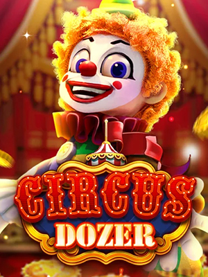 CIRCUS DOZER - XT Fachai