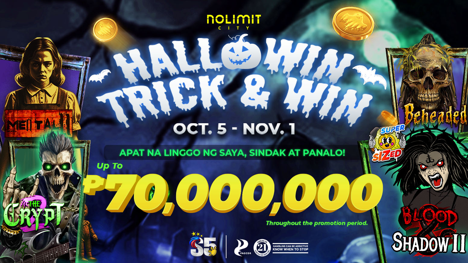 HALLOWIN TRICK & WIN, Four Weeks of Thrills, Chills & Wins.